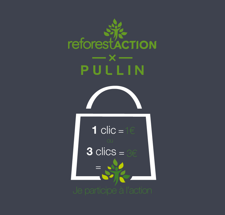 PULLIN X REFOREST'ACTION